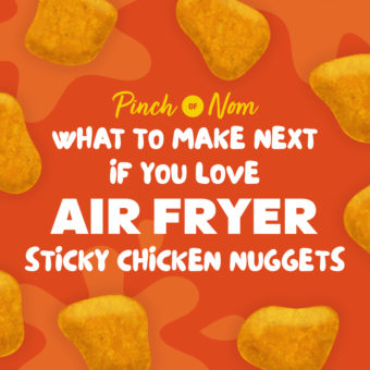 What to Make Next if You Love Air Fryer Sticky Chicken Nuggets pinchofnom.com