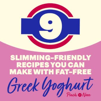 9 Slimming-friendly Recipes You Can Make with Fat-free Greek Yoghurt pinchofnom.com