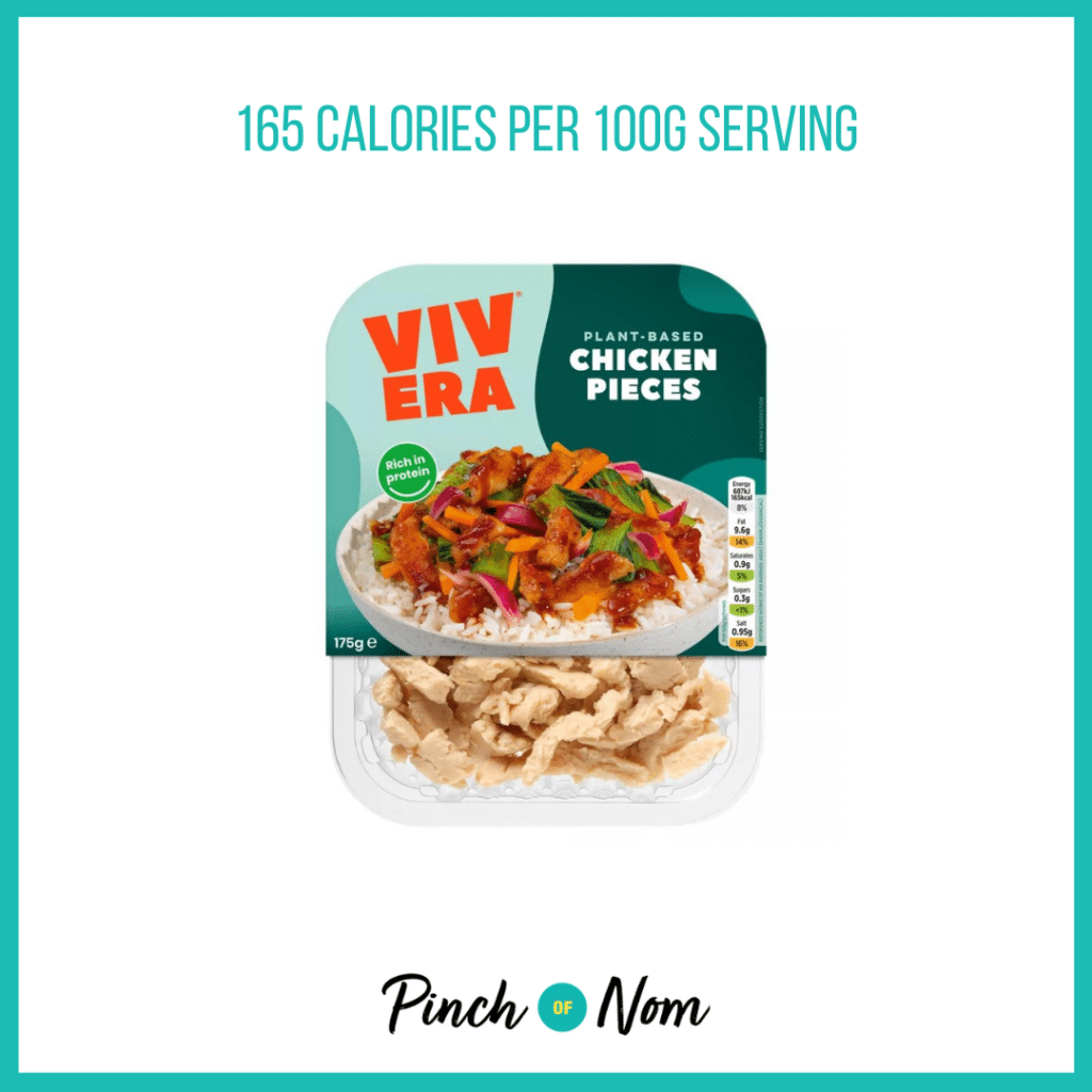 Vivera Plant-Based Chicken Pieces featured in Pinch of Nom's Weekly Pinch of Shopping with the calorie count printed above (165 calories per 100g serving).