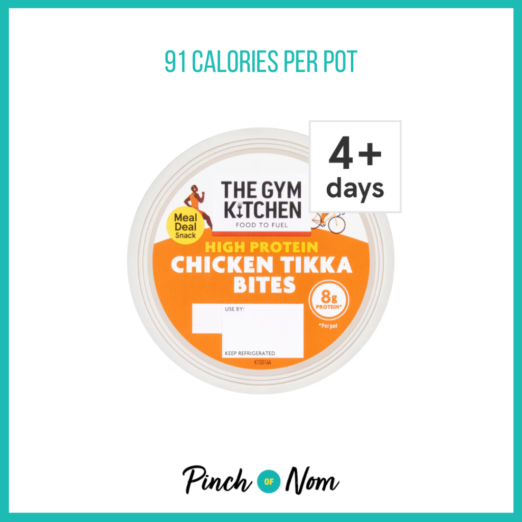 The Gym Kitchen Chicken Tikka Bites featured in Pinch of Nom's Weekly Pinch of Shopping with the calorie count printed above (91 calories per pot).