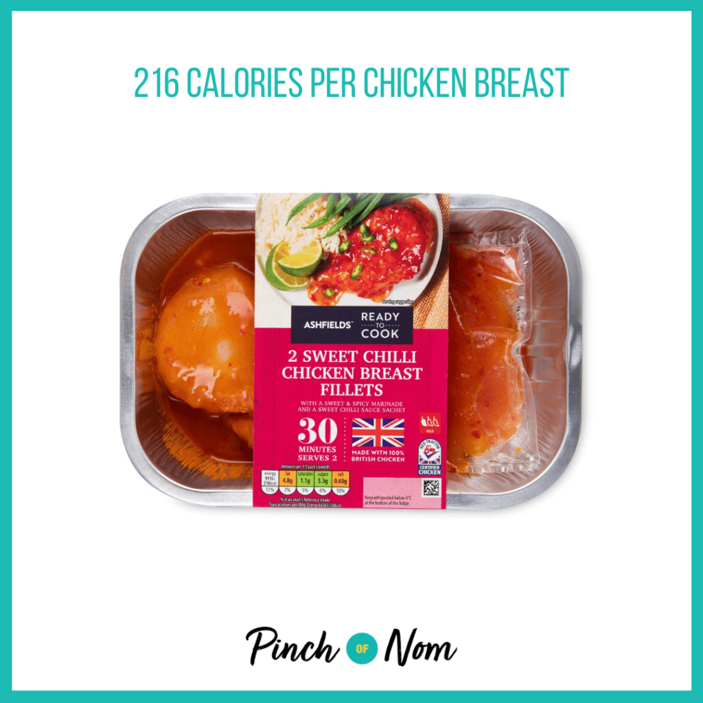 Ashfields Sweet Chilli Chicken Breast Fillets featured in Pinch of Nom's Weekly Pinch of Shopping with the calorie count printed above (216 calories per chicken breast).