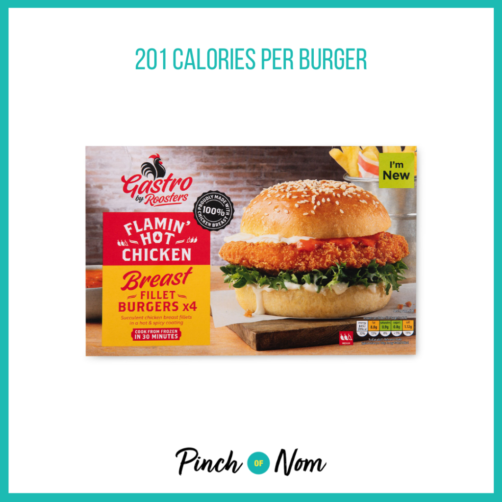 Roosters Gastro Flamin Hot Chicken Breast Fillet Burger featured in Pinch of Nom's Weekly Pinch of Shopping with the calorie count printed above (201 calories per burger).