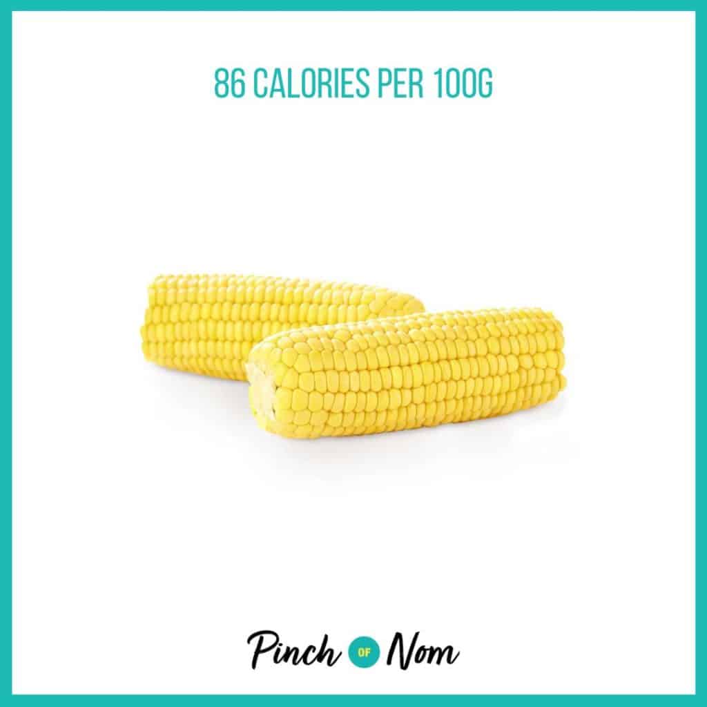 Sweetcorn from Aldi's Super 6 selection, featured in Pinch of Nom's Weekly Pinch of Shopping with calories above (86 calories per 100g). 