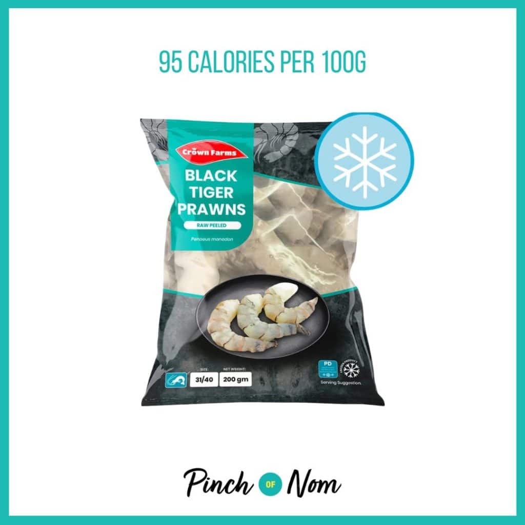 Crown Farms Black Tiger Prawns featured in Pinch of Nom's Weekly Pinch of Shopping with the calorie count printed above (95 calories per 100g). 