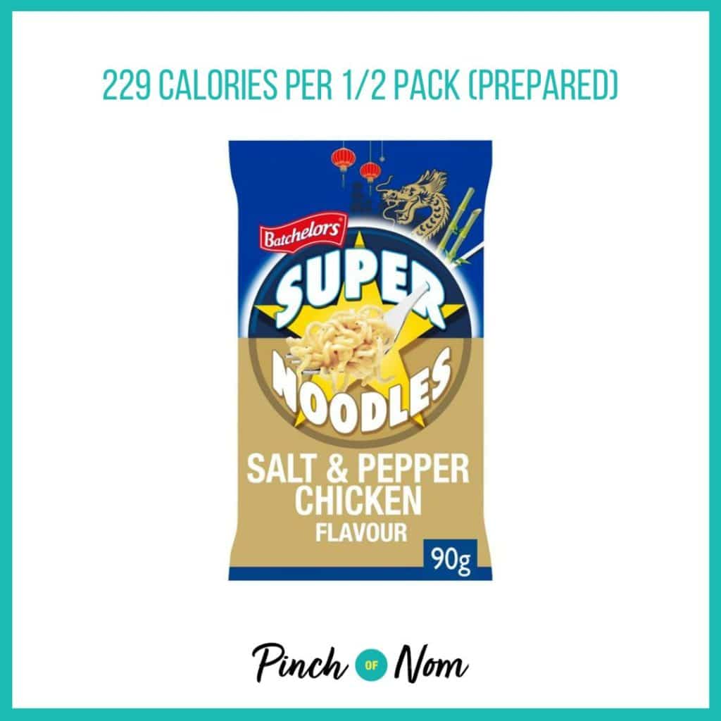 Batchelors Chinese Salt & Pepper Chicken Flavour Super Noodles featured in Pinch of Nom's Weekly Pinch of Shopping with the calorie count printed above (229 calories per 1/2 pack). 