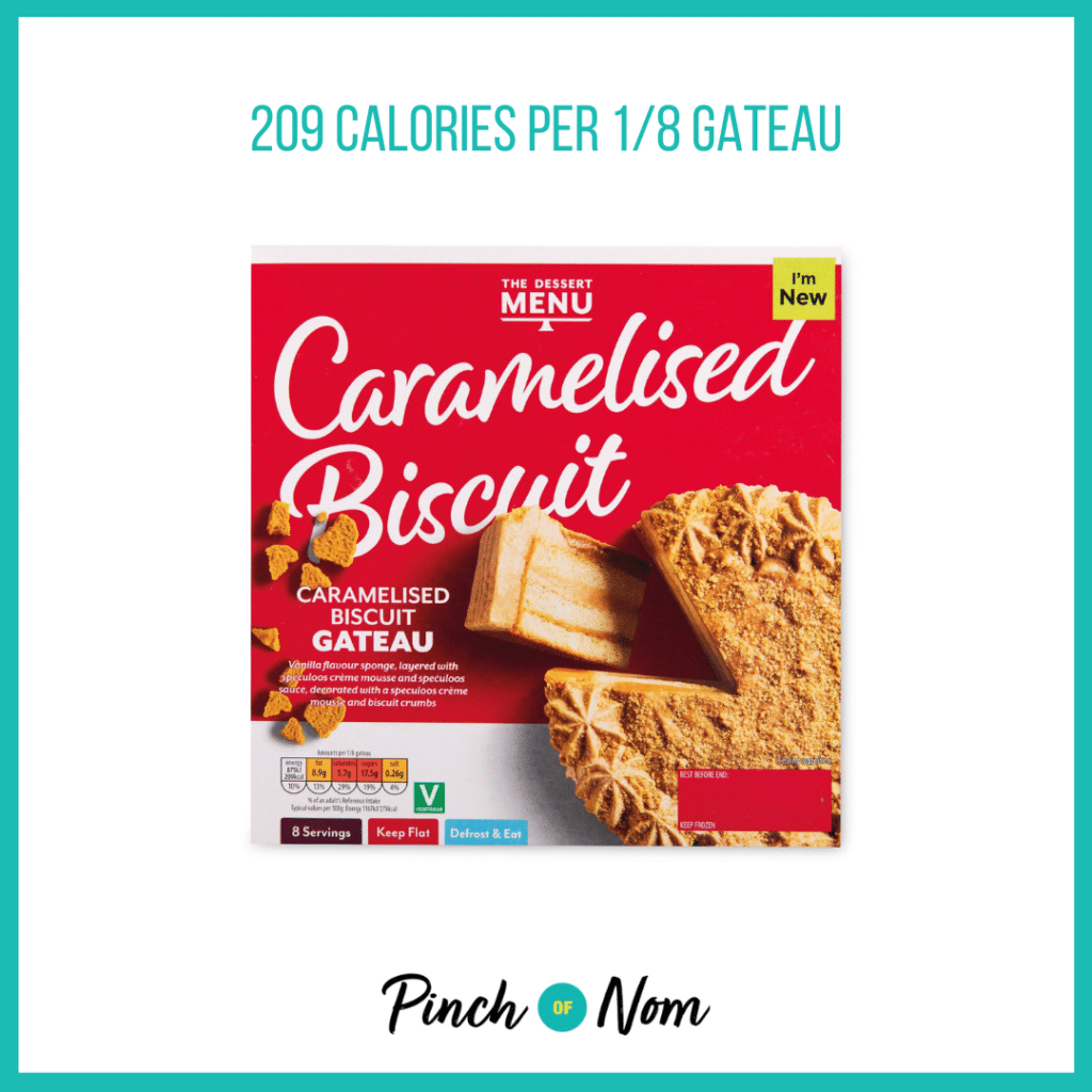 Dessert Menu Caramelised Biscuit Gateau featured in Pinch of Nom's Weekly Pinch of Shopping with the calorie count printed above (209 calories per 1/8 gateau).