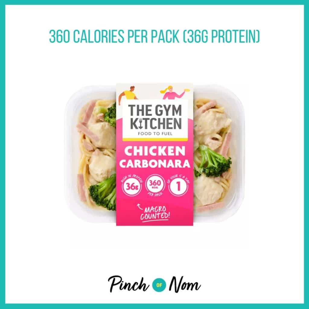 The Gym Kitchen Chicken Carbonara featured in Pinch of Nom's Weekly Pinch of Shopping with the calorie count printed above (360 calories per pack).