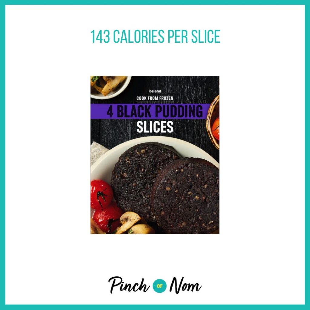 Iceland Black Pudding Slices featured in Pinch of Nom's Weekly Pinch of Shopping with the calorie count printed above (143 calories per slice).