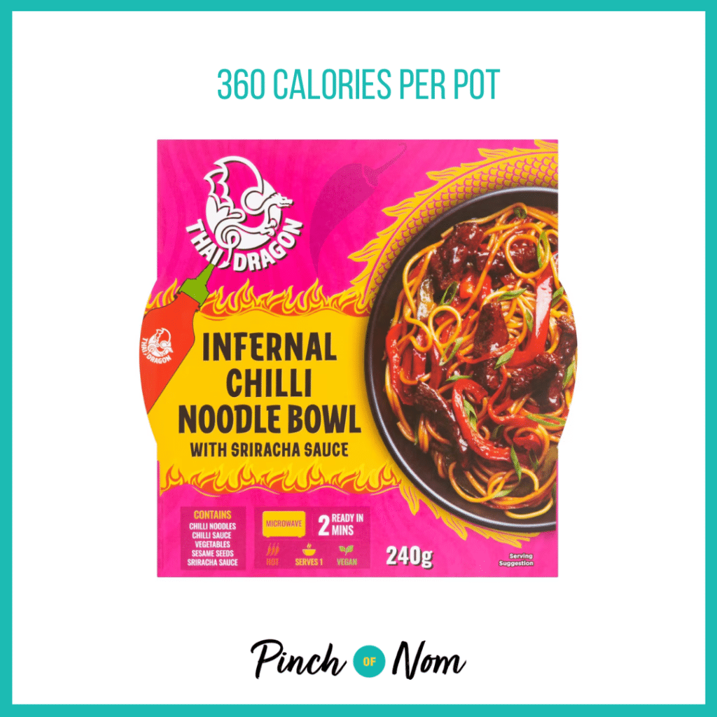 Thai Dragon Chilli and Sriracha Noodle Bowl featured in Pinch of Nom's Weekly Pinch of Shopping with the calorie count printed above (360 calories per pot).