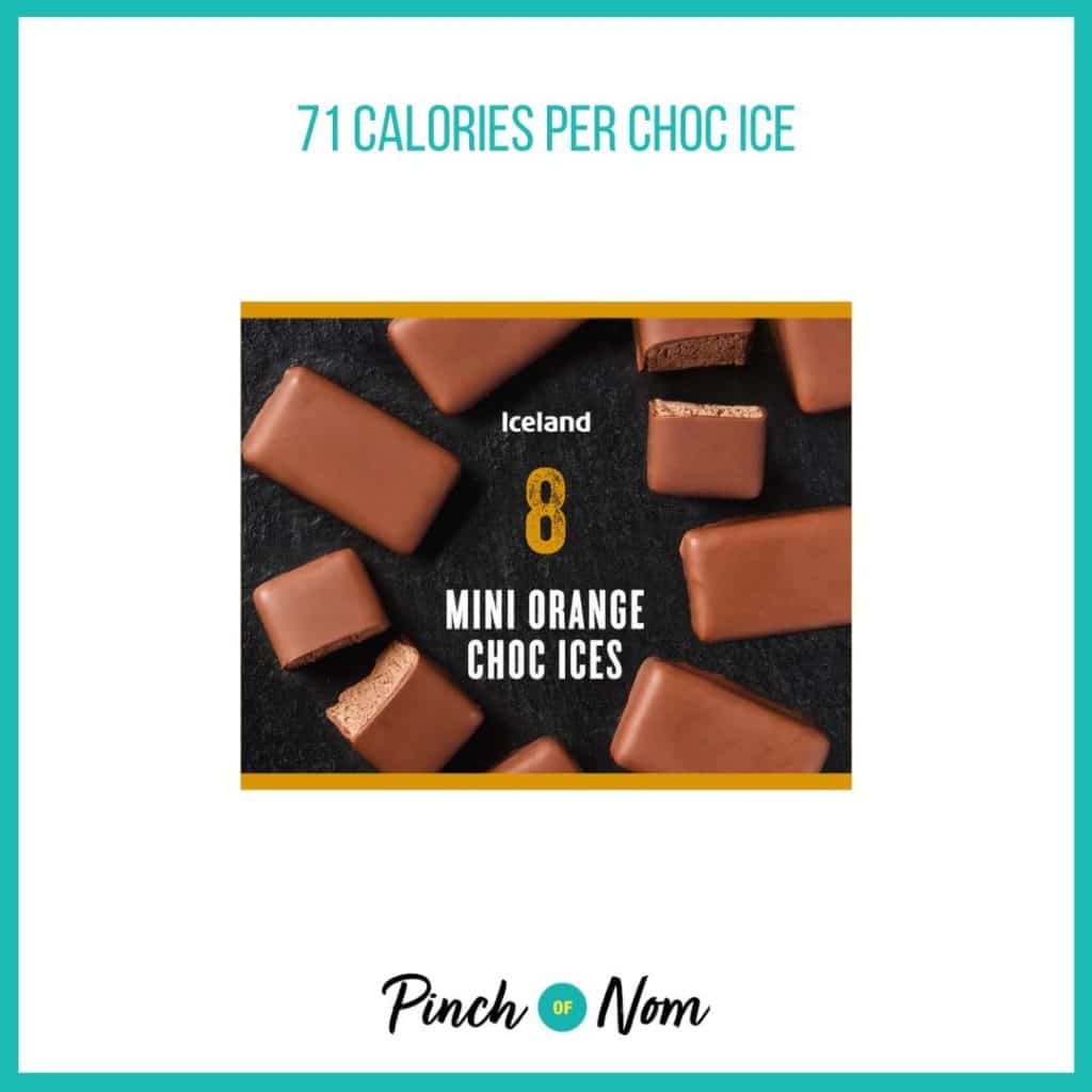 Iceland Mini Orange Choc Ices featured in Pinch of Nom's Weekly Pinch of Shopping with the calorie count printed above (71 calories per choc ice).