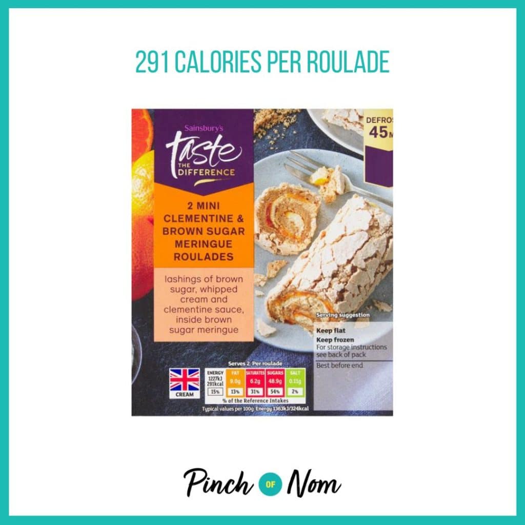 Sainsbury's Mini Clementine & Brown Sugar Meringue Roulades featured in Pinch of Nom's Weekly Pinch of Shopping with the calorie count printed above (291 calories per roulade).