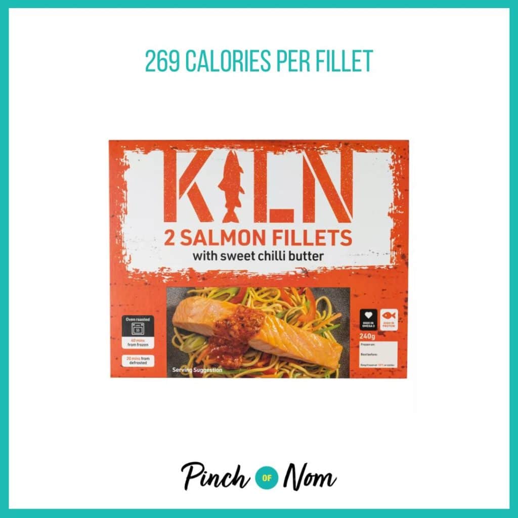 Kiln Salmon Fillets with Sweet Chilli Butter featured in Pinch of Nom's Weekly Pinch of Shopping with the calorie count printed above (269 calories per fillet).