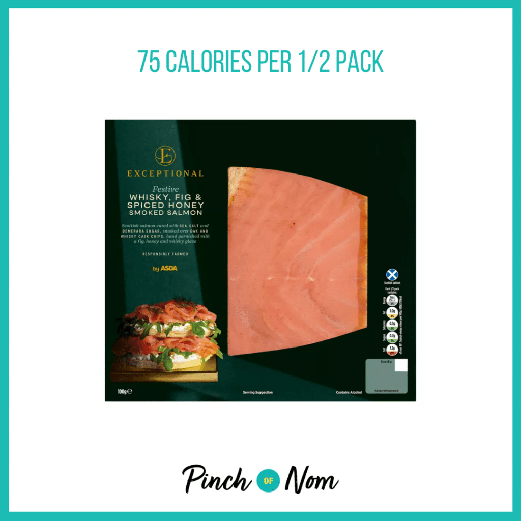 Exceptional by ASDA Festive Whisky, Fig & Spiced Honey Smoked Salmon featured in Pinch of Nom's Weekly Pinch of Shopping with the calorie count printed above (75 calories per 1/2 pack).