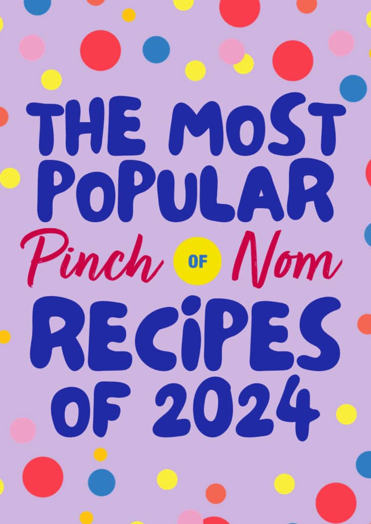 'The Most Popular Pinch of Nom Recipes of 2024' is in bold against a bright and colourful polka dot background.