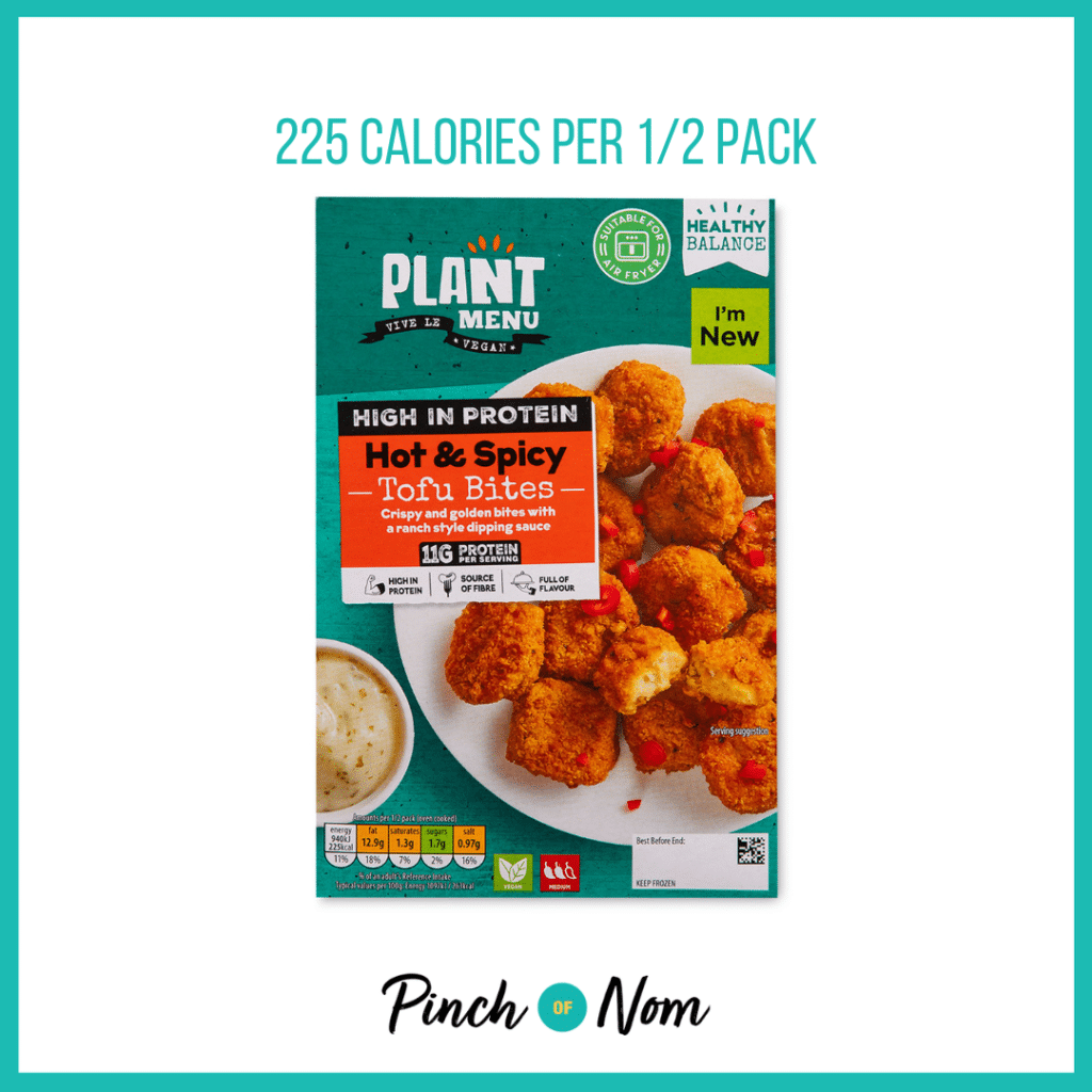 Plant Menu Hot & Spicy Tofu Bites featured in Pinch of Nom's Weekly Pinch of Shopping with the calorie count printed above (225 calories per 1/2 pack).