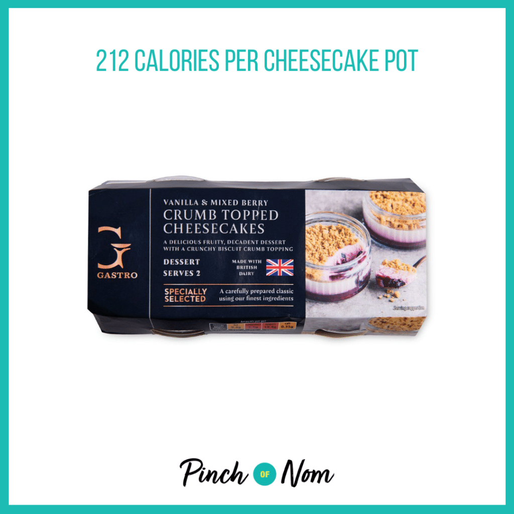 Specially Selected Gastro Vanilla & Mixed Berry Crumb Topped Cheesecakes featured in Pinch of Nom's Weekly Pinch of Shopping with the calorie count printed above (212 calories per cheesecake pot).