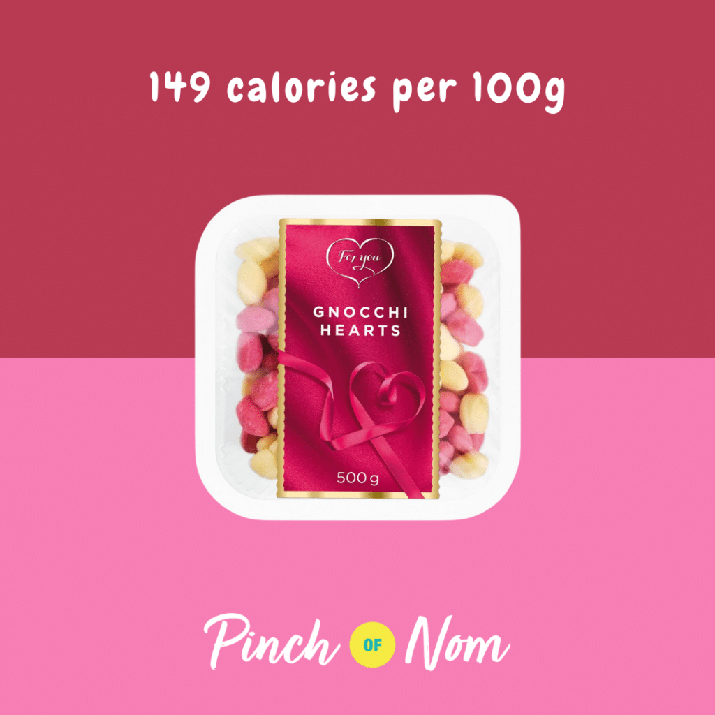 For You Gnocchi Hearts featured in Pinch of Nom's Weekly Pinch of Shopping with the calorie count printed above (149 calories per 100g).