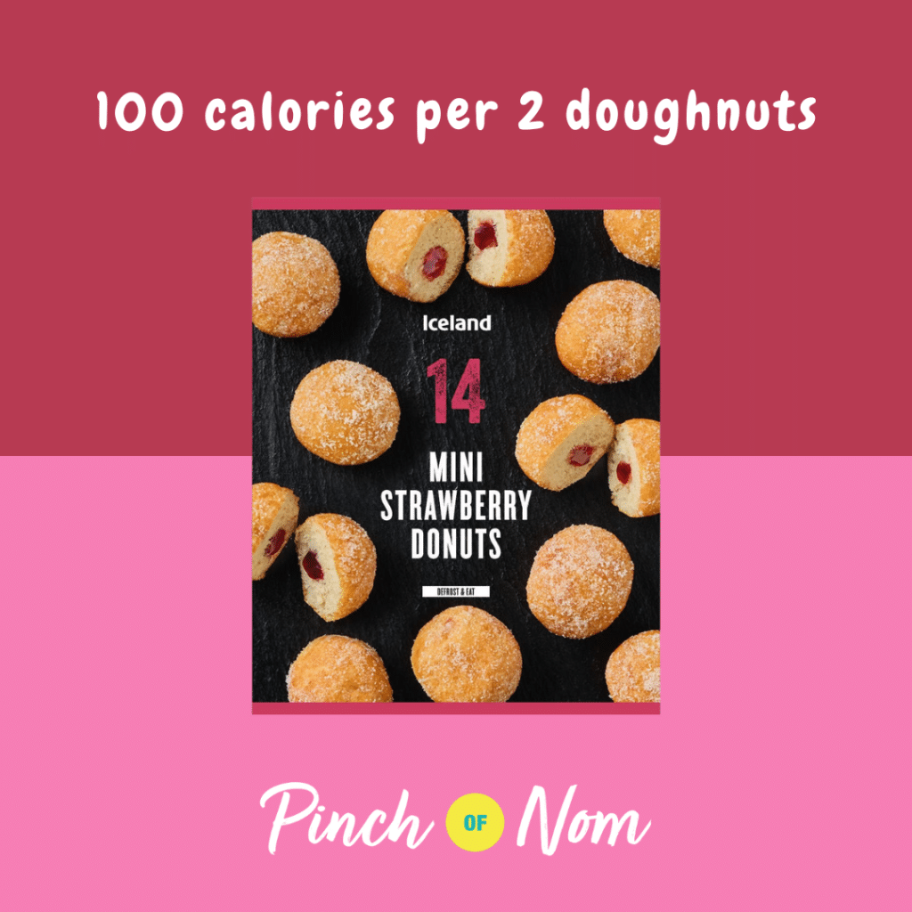 Iceland Mini Strawberry Doughnuts featured in Pinch of Nom's Weekly Pinch of Shopping with the calorie count printed above (100 calories per 2 doughnuts).