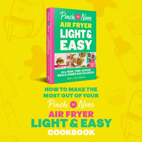 How to Make the Most Out of Your Air Fryer Light & Easy Cookbook pinchofnom.com